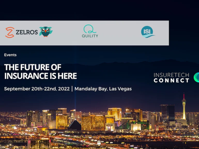 ￼The Future of Insurance is at InsureTech Connect; Insurance Leaders Zelros, Quility & Insurance Supermarket Inc. are Enriching the Lives of Policyholders