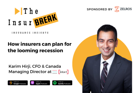 How insurers can plan for the looming recession – Q&A with Karim Hirji, CFO and Canada Managing Director at Intact Venture