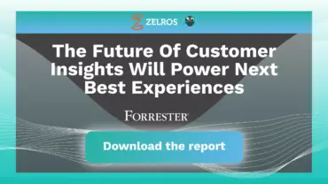 The Future Of Customer Insights Will Power Next Best Experiences