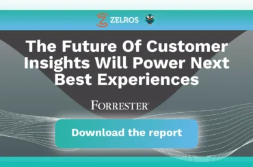 The Future Of Customer Insights Will Power Next Best Experiences