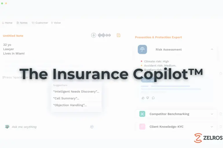 Zelros – The Insurance Copilot™: Equipez vos agents sans plus attendre