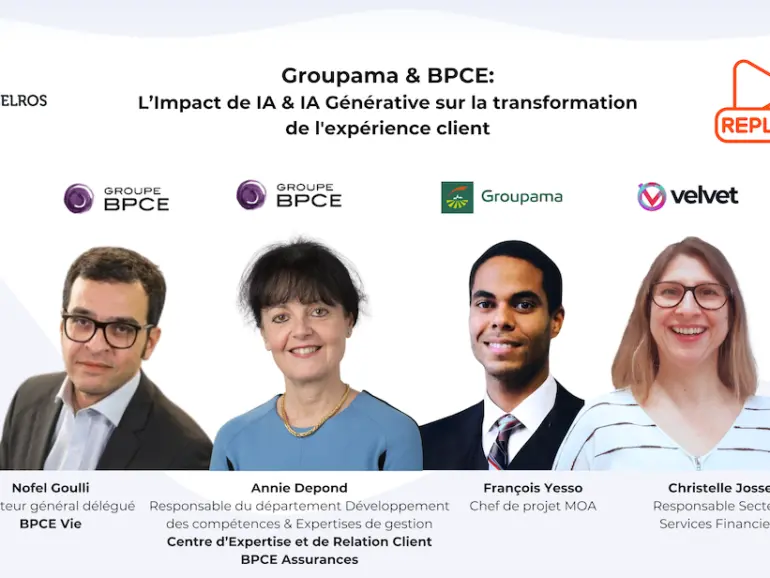 [Replay] Groupama & BPCE: L’Impact de IA & IA Générative sur la transformation de l’expérience client