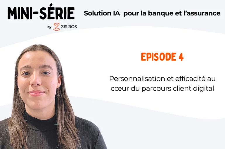 Personnalisation et efficacité au cœur du parcours client digital