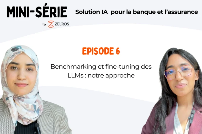 Benchmarking et fine-tuning des LLMs dans les secteurs bancaire et assurantiel.